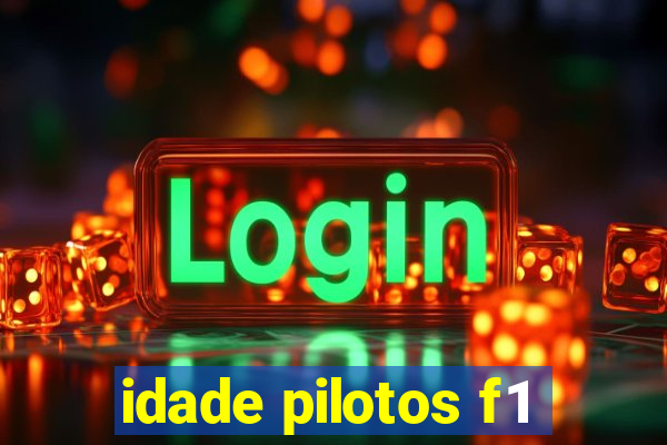 idade pilotos f1